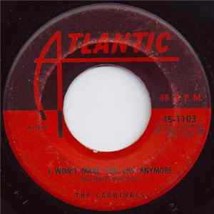Download The Cardinals - I Won't Make You Cry Anymore / The End Of The Story