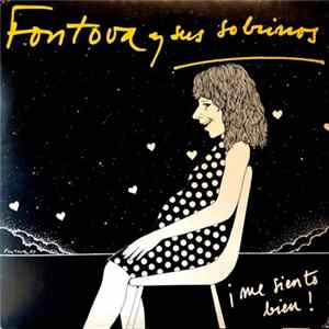Download Fontova Y Sus Sobrinos - ¡Me Siento Bien!