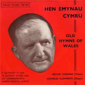 Download Richie Thomas - Hen Emynau Cymru (Old Hymns Of Wales)