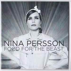Download Nina Persson - Food For The Beast