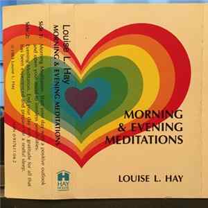 Download Louise L. Hay - Morning & Evening Meditations