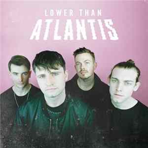 Download Lower Than Atlantis - Lower Than Atlantis