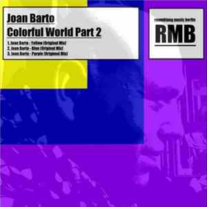 Download Joan Barto - Colorful World Part 2