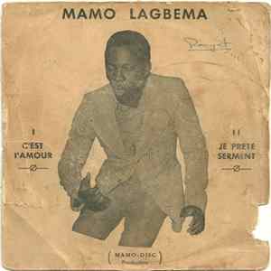Download Mamo Lagbema - C'Est L'Amour / Je Prete Serment