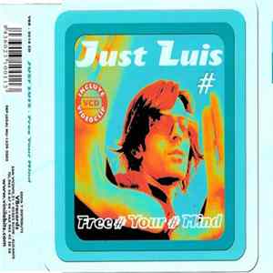 Download Just Luis - Free Your Mind