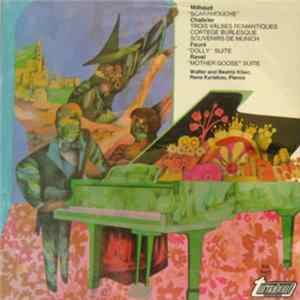 Download Milhaud, Chabrier, Fauré, Ravel - Scaramouche / Trois Valses Romantiques / "Dolly" Suite / "Mother Goose" Suite