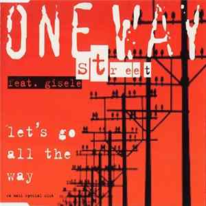 Download One Way Street Feat. Gisele - Let's Go All The Way