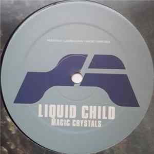 Download Liquid Child - Magic Crystals
