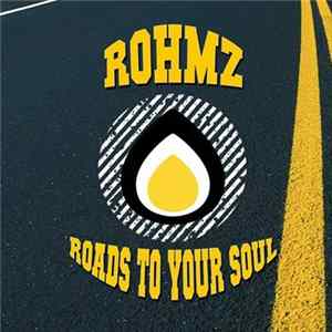 Download Rohmz - Roads To Your Soul