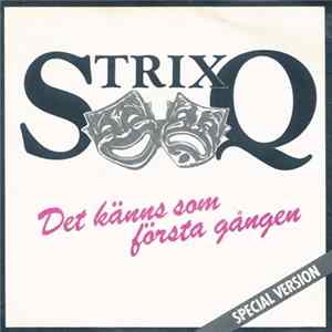 Download Strix Q - Det Känns Som Första Gången