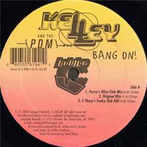 Download Kelley And The PDM - Bang On!