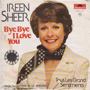 Download Ireen Sheer - Bye Bye I Love You