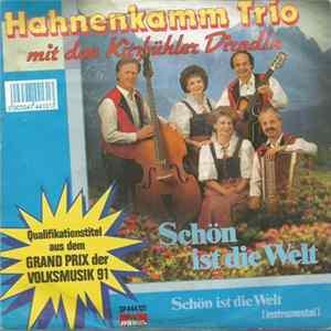 Download Hahnenkamm Trio Mit Den Kitzbühler Dirndln - Schön Ist Die Welt