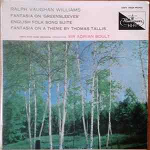 Download Ralph Vaughan Williams, Vienna State Opera Orchestra, Sir Adrian Boult - Fantasia On Greensleeves - English Folk Song Suite - Fantasia On A Theme By Thomas Tallis