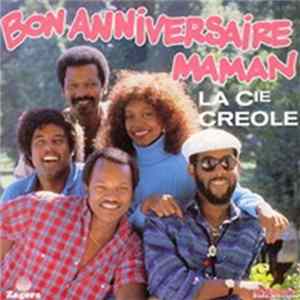 Download La Compagnie Créole - Bon Anniversaire Maman