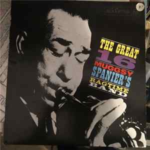 Download Muggsy Spanier's Ragtime Band - Muggsy Spanier "The Great 16"