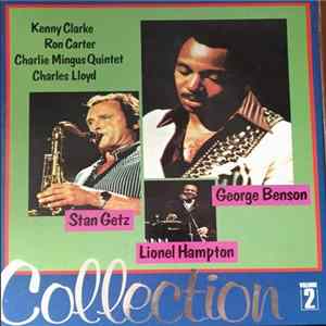 Download Kenny Clarke, Ron Carter, The Charles Mingus Quintet, Charles Lloyd, Stan Getz, George Benson, Lionel Hampton - JAZZ Collection Volume 2