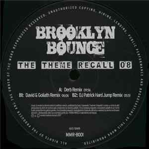 Download Brooklyn Bounce - The Theme Recall 08