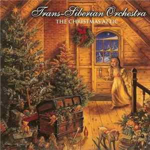 Download Trans-Siberian Orchestra - The Christmas Attic