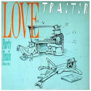 Download Love Tractor - Party Train