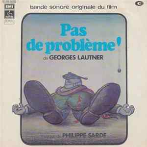 Download Georges Lautner / Philippe Sarde - Bande Originale Du Film Pas De Problème!