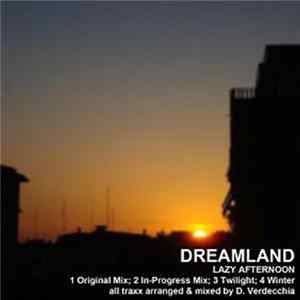 Download Dreamland - Lazy Afternoon