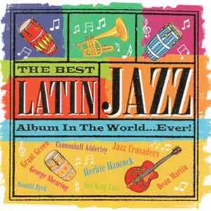 Download Various - The Best Latin Jazz Album In The World...Ever!