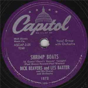Download Dick Beavers And Les Baxter And His Chorus And Orchestra - Shrimp Boats / Jalousie