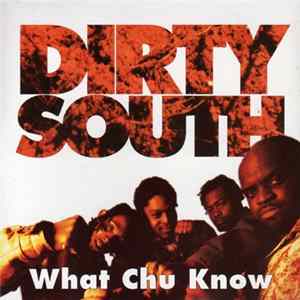 Download Goodie Mob - Dirty South / What Chu Know