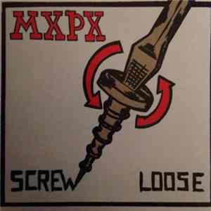 Download MxPx - Screw Loose