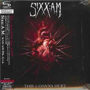 Download Sixx:A.M. - This Is Gonna Hurt