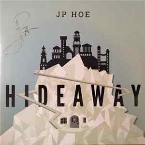 Download JP Hoe - Hideaway
