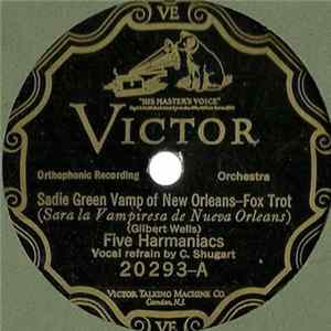 Download Five Harmaniacs - Sadie Green Vamp Of New Orleans / Coney Island Washboard
