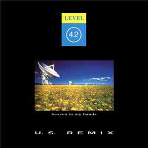 Download Level 42 - Heaven In My Hands (U.S. Remix)