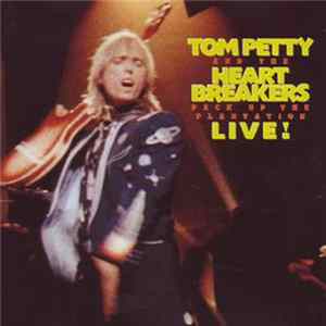 Download Tom Petty And The Heartbreakers - Pack Up The Plantation - Live!
