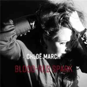 Download Chloë March - Blood-Red Spark