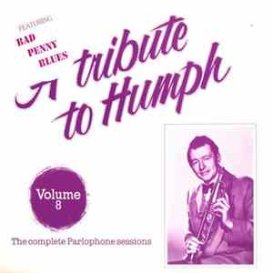 Download Humphrey Lyttelton And His Band - A Tribute To Humph - Volume 8
