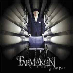 Download Farmakon - A Warm Glimpse