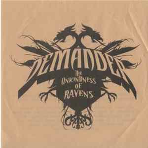 Download Demander - The Unkindness Of Ravens