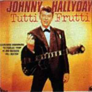Download Johnny Hallyday - Tutti Frutti
