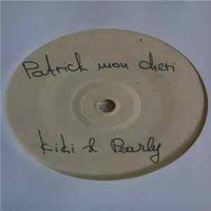Download Kiki And Pearly - Patrick, Mon Cheri