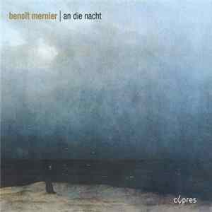 Download Benoît Mernier - An Die Nacht