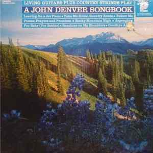 Download Living Guitars Plus Country Strings - A John Denver Songbook
