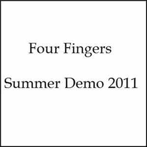 Download Four Fingers - Summer Demo 2011