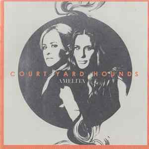 Download Court Yard Hounds - Amelita