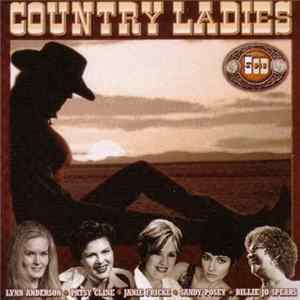 Download Various - Country Ladies - Lynn Anderson, Patsy Cline, Janie Fricke, Sandy Posey, Billie Jo Spears