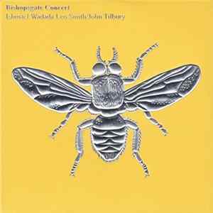 Download Ishmael Wadada Leo Smith / John Tilbury - Bishopsgate Concert