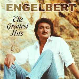 Download Engelbert - The Greatest Hits