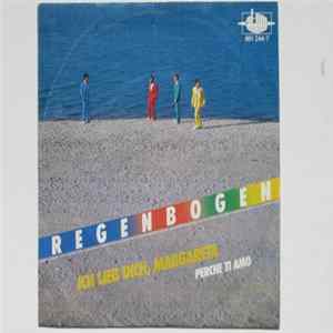 Download Regenbogen - Ich Liebe Dich, Margareta / Perche Ti Amo