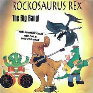 Download Rockosaurus Rex - The Big Bang!